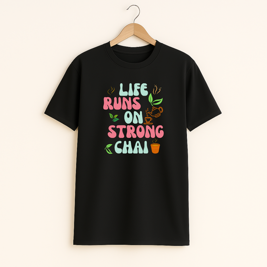 LIFE RUNS ON STRONG CHAI (DARK ) Unisex Classic Crew T-Shirt